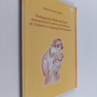 Marja-Leena Laakso : Prelinguistic Skills and Early Inter... - pikkukuva 1