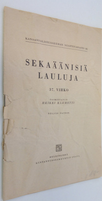 Heikki (toim.) Klemetti : Sekaäänisiä lauluja : 37. vihko