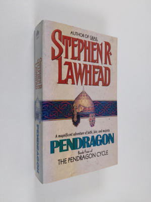 Stephen R. Lawhead : Pendragon - Book Four of the Pendrag...