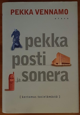Pekka Vennamo: Pekka, posti ja Sonera