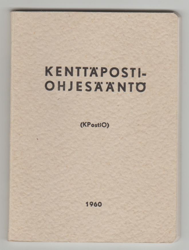 Kenttäpostiohjesääntö ,  (KPostiO)  vuodelta 1960