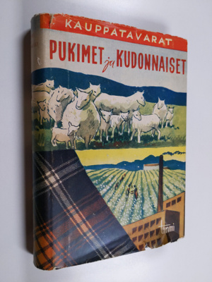 Pukimet ja kudonnaiset : kauppatavarat 2