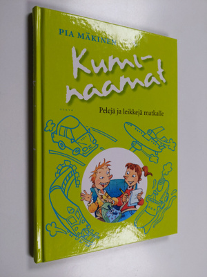 Pia Mäkinen : Kuminaamat : pelejä ja leikkejä matkalle