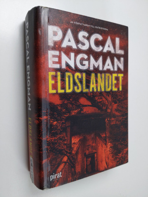 Pascal Engman : Eldslandet