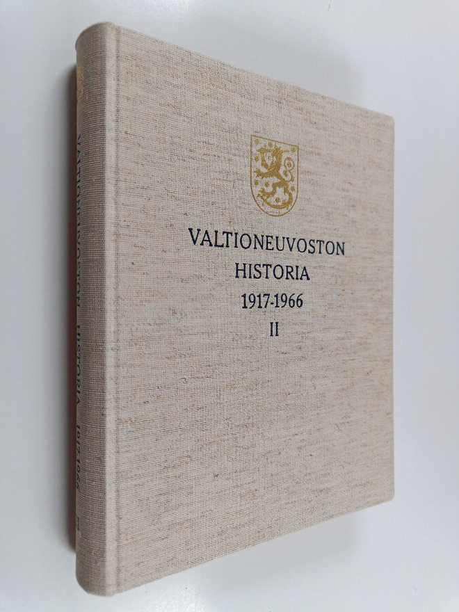 Heikki Hosia : Valtioneuvoston historia 1917-1966 : 2