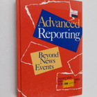 Donald Lewis Shaw ym. : Advanced Reporting : Beyond News ... - pikkukuva 1