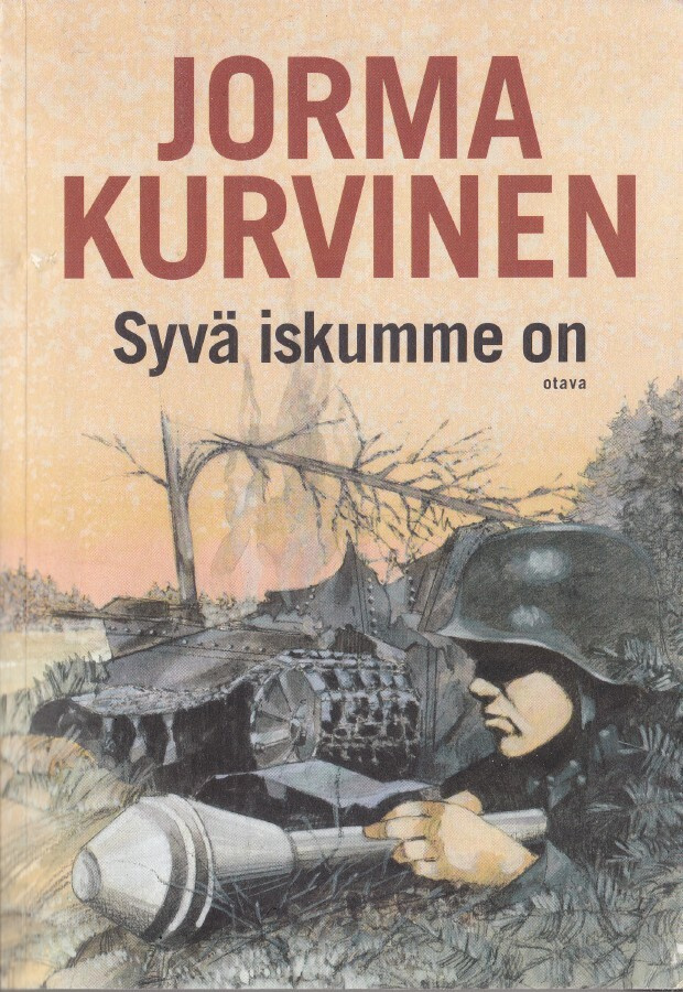 Jorma Kurvinen: Syvä iskumme on (nide Otava 2011)