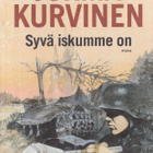 Jorma Kurvinen: Syvä iskumme on (nide Otava 2011) - pikkukuva 1