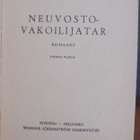 Juhani Konkka: Neuvostovakoilijatar, Wsoy 1942. 2p. 136 s. - pikkukuva 4