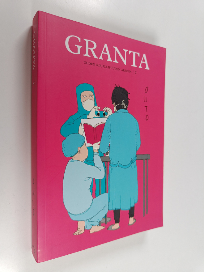 Granta 2 : Outo : uuden kirjallisuuden areena