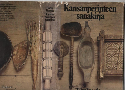 Vuorela, Toivo: Kansanperinteen sanakirja, WSOY 1979, skp,K3