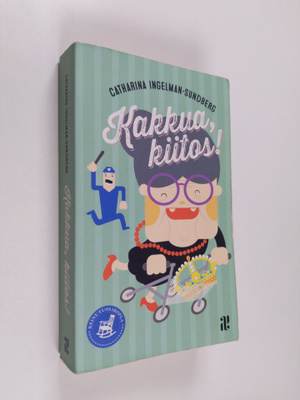 Catharina Ingelman-Sundberg : Kakkua, kiitos!