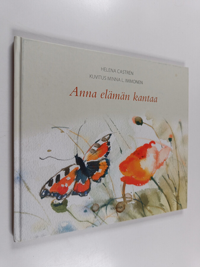 Helena Castren : Anna elämän kantaa