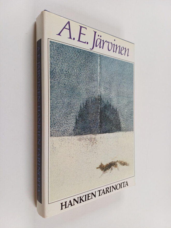 A. E. Järvinen : Hankien tarinoita ja muita kertomuksia s...