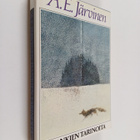 A. E. Järvinen : Hankien tarinoita ja muita kertomuksia s... - pikkukuva 1