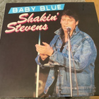 SHAKIN’ STEVENS / BABY Blue vinyl. - pikkukuva 1