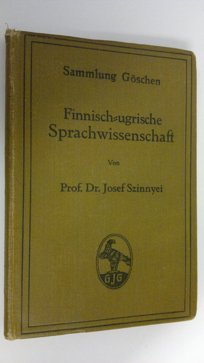 Prof. Dr. Josef Szinnyei : Finnisch-ugrische Sprachwissen...