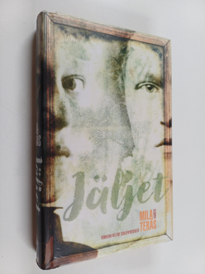 Mila Teräs : Jäljet