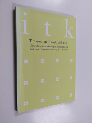 ITK-98 : interaktiivinen teknologia koulutuksessa : tunte...