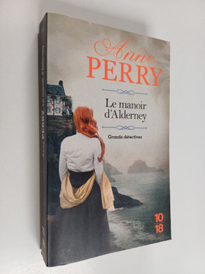 Anne Perry : Le manoir d'Alderney