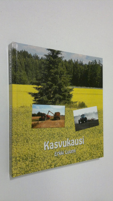 Erkki Luumi : Kasvukausi (signeerattu)