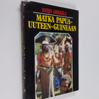 Reijo Arkkila : Matka Papua-Uuteen-Guineaan - pikkukuva 1