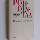 Osmo Järvi : Pohdintaa : Puheita ja kirjoituksia - pikkukuva 1