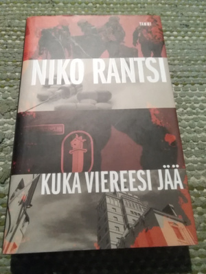 Niko Rantsi: Kuka viereesi jää
