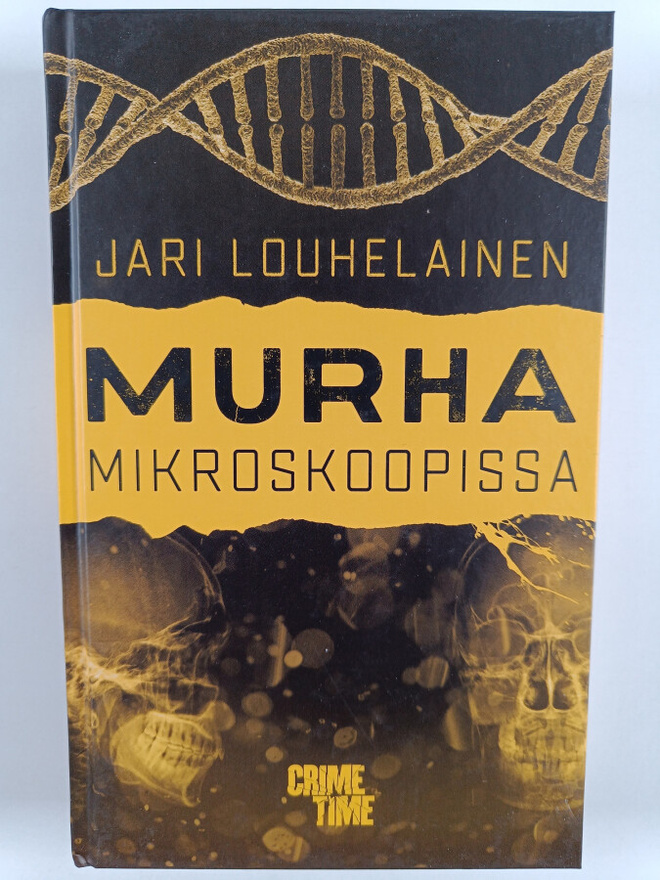 Jari Louhelainen : Murha mikroskoopissa