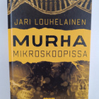 Jari Louhelainen : Murha mikroskoopissa - pikkukuva 1
