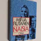 Mirja (toim.) Rutanen : Naisia : viisikymmentäyksi suomal... - pikkukuva 1
