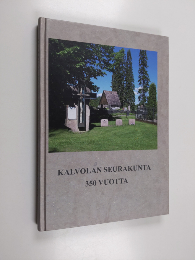 Martti Favorin : Kalvolan seurakunta 350 vuotta