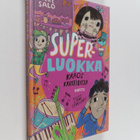 Pilke Salo : Superluokka : Kaaos karkeloissa - pikkukuva 1