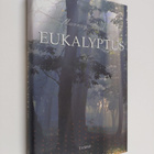 Murray Bail : Eukalyptus - pikkukuva 1