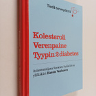 Hannu Vanhanen : Kolesteroli, verenpaine, tyypin 2 diabetes - pikkukuva 1