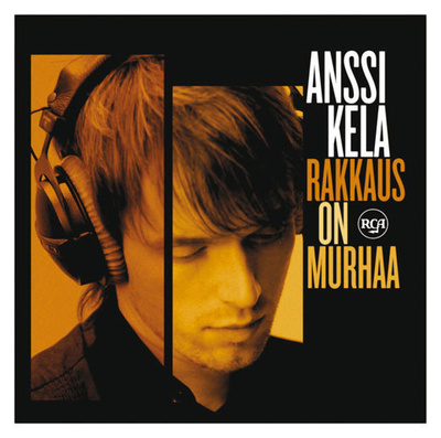 ANSSI KELA : Rakkaus on murhaa