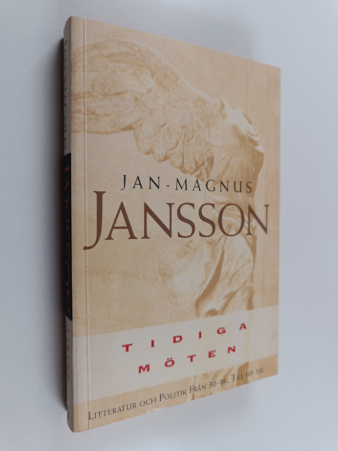 Jan-Magnus Jansson : Tidiga möten : litteratur och politi...