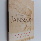 Jan-Magnus Jansson : Tidiga möten : litteratur och politi... - pikkukuva 1