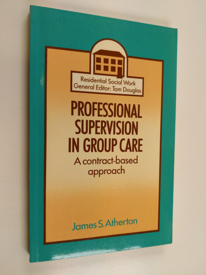 James S. Atherton : Professional supervision in group car...