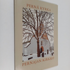 Anita Utterström : Pernå kyrka Pernajan kirkko - pikkukuva 1