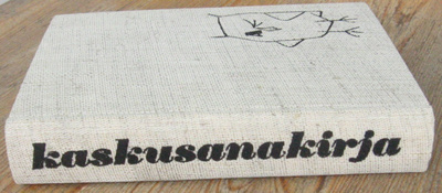 Armas J. Pulla: Kaskusanakirja, Otava 1963. 367 s.