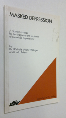 Paul Kielholz : Masked depression : a didactic concept fo...