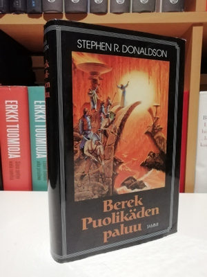 Berek Puolikäden paluu - Stephen R. Donaldson 1.p.1988