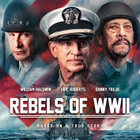 Rebels Of Wwii (80 184) UUSI -FI- nordic, BLU-RAY eric robe - pikkukuva 2