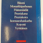 Preeriat ja pampat : biisoni, monarkkiperhonen, haisunääd... - pikkukuva 2