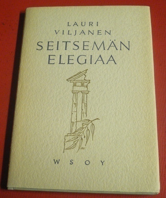 Lauri Viljanen : Seitsemän elegiaa 1957 1.p.