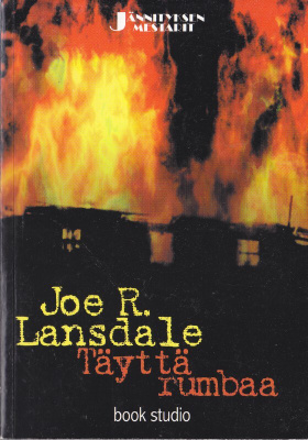 Joe R. Lansdale: Täyttä rumbaa (nide book studio 2000)