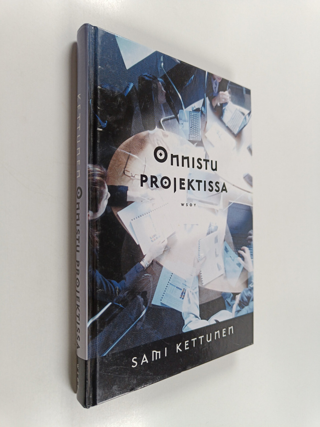 Sami Kettunen : Onnistu projektissa