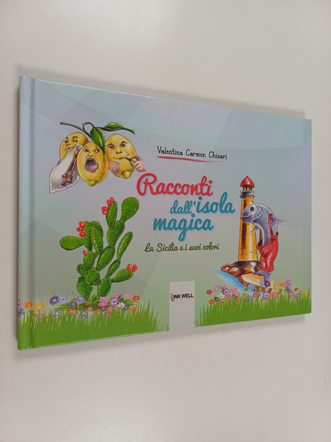 Valentina C. Chisari : Racconti dall'isola magica. La Sic...
