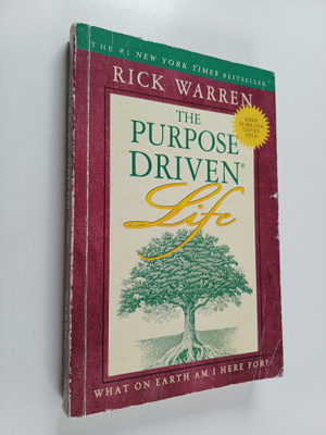 Rick Warren : The Purpose driven life : what an earth am ...